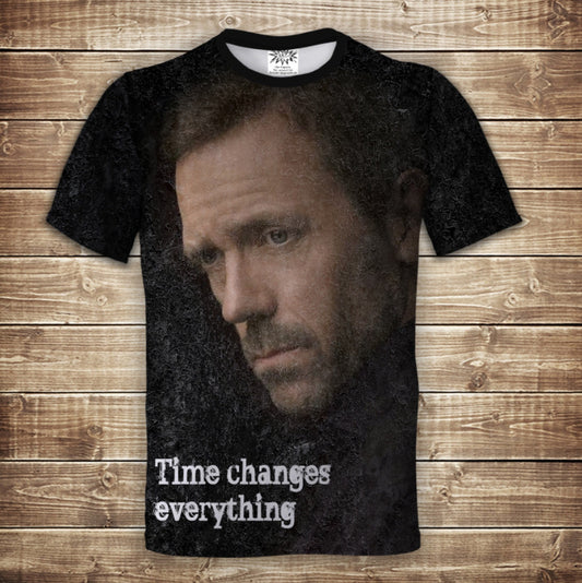 T-shirt 3D All Over Print: Dr. House time change everything. Adult and Kids.